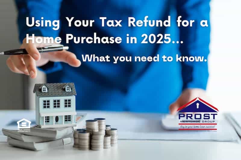 Using Your Tax Refund for a Home Purchase